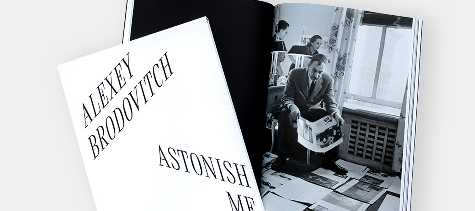 Alexey Brodovitch: Astonish Me