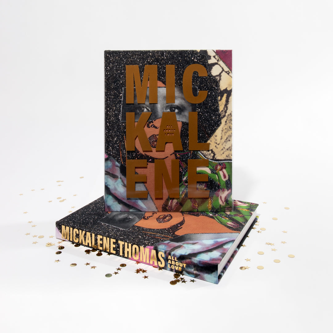 Exhibition Catalogue: Mickalene Thomas: All About Love