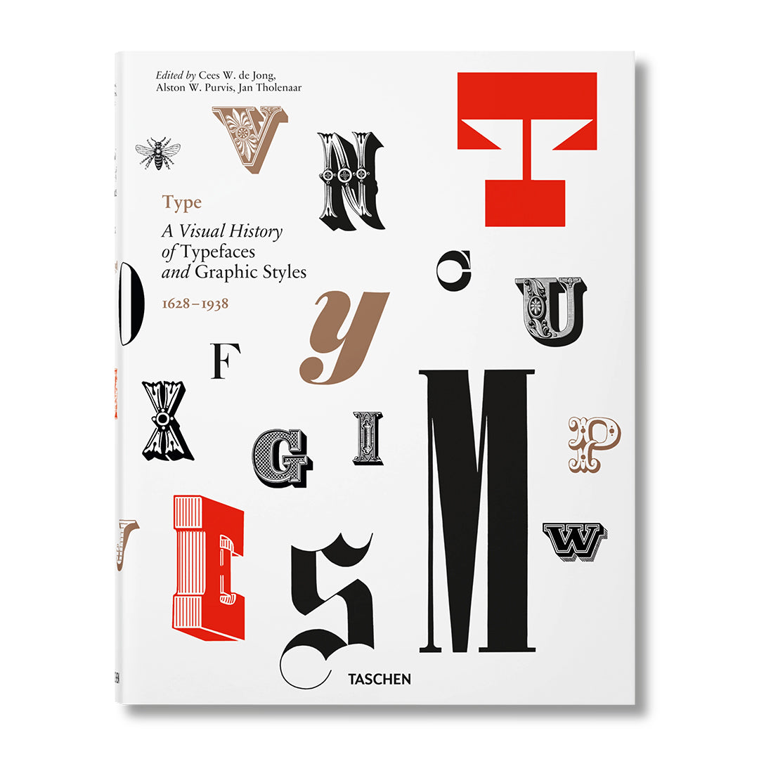 Type: A Visual History of Typefaces &amp; Graphic Styles