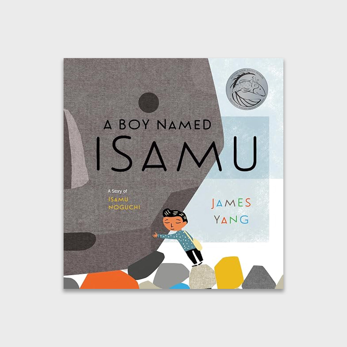 A Boy Named Isamu: A Story of Isamu Noguchi