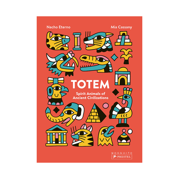 Totem: Spirit Animals of Ancient Civilizations